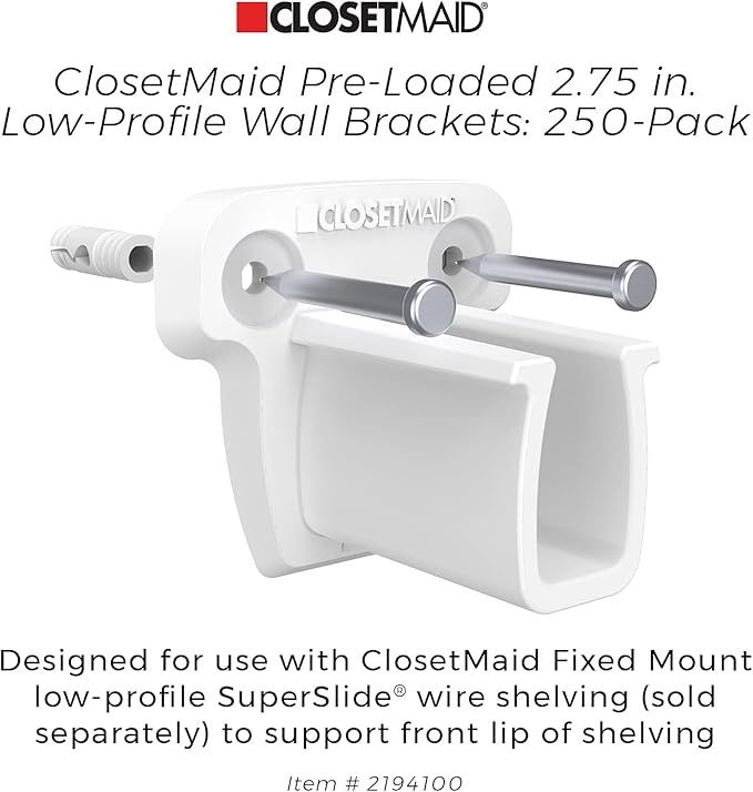 ClosetMaid 21941 Pre-Loaded 2.75-Inch Low-Profile Wall Brackets with Anchors for Wire Shelving, 250-Pack