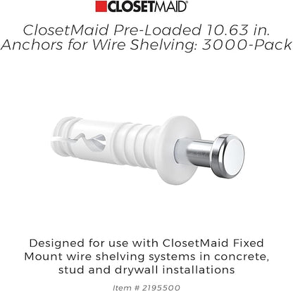ClosetMaid 21955 Pre-Loaded 10.63-Inch Anchors for Wire Shelving, 3000-Pack